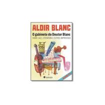 Livro - Gabinete do Doutor Blanc, O: Sobre Jazz, Literatura e Outros Improvisos - Coleção Aldir 70 - Vol.2 - MORULA