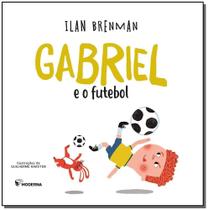 Livro - Gabriel e o futebol