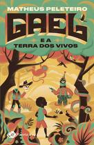 Livro - Gael e a terra dos vivos