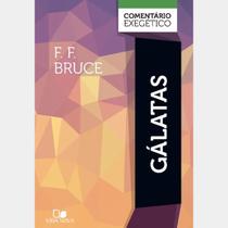 Livro Gálatas: comentário exegético F. F. Bruce Vida Nova Livro Gálatas: comentário exegético F. F. Bruce Vida Nova