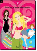 Livro - Galera descolada 2: férias, amor e internet