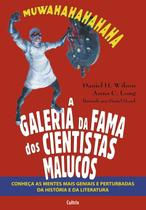 Livro - Galeria da Fama dos Cientistas Malucos