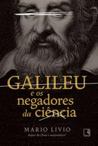 Livro - Galileu e os negadores da ciência