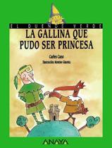 Livro - Gallina Que Pudo Ser Princesa, La - ANAYA EDUCACIONAL Livro - Gallina Que Pudo Ser Princesa, La - ANAYA EDUCACIONAL