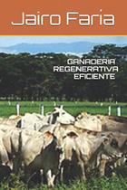 Livro GANADERIA REGENERATIVA EFICIENTE (Edição em espanhol)