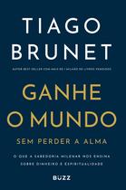 Livro - Ganhe o mundo sem perder a alma