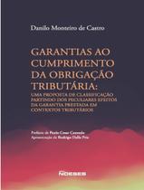 Livro - Garantias Ao Cumprimento Da Obrigacao Tributaria