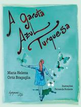 Livro - Garota Azul Turquesa, A - INTEGRARE