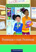 Livro - Garotas Da Rua Beacon - Promessas E Mais Promessas