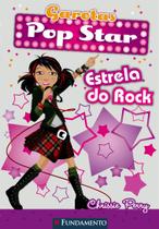 Livro - Garotas Pop Star - Estrela Do Rock
