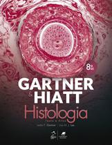 Livro - Gartner & Hiatt - Histologia Texto e Atlas