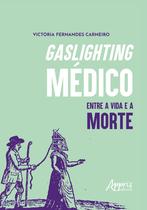 Livro - Gaslighting Médico Livro - Gaslighting Médico