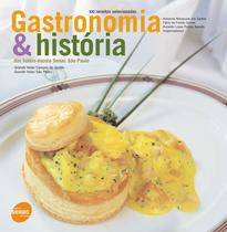Livro - Gastronomia e história dos Hotéis-escola Senac São Paulo Livro - Gastronomia e história dos Hotéis-escola Senac São Paulo