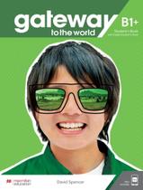 Livro - Gateway To The World B1+ Sb Pack With Wb - MACMILLAN BR