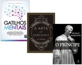 Livro Gatilhos Mentais + A Arte da Sabedoria + O príncipe