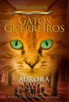 Livro - Gatos Guerreiros (A Nova Profecia) - Aurora