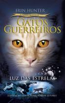 Livro - Gatos Guerreiros (A Nova Profecia) - Luz das estrelas Livro - Gatos Guerreiros (A Nova Profecia) - Luz das estrelas
