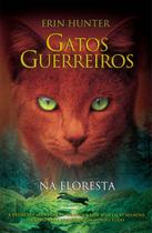 Livro - Gatos guerreiros - Na floresta