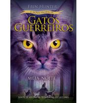 Livro - Gatos Guerreiros (Nova Profecia) - Meia-Noite