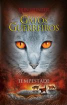 Livro - Gatos guerreiros - Tempestade