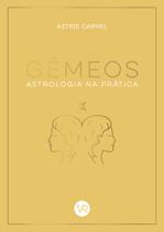 Livro - Gêmeos - Astrologia na Prática Livro - Gêmeos - Astrologia na Prática