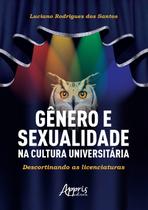 Livro - Gênero e Sexualidade na Cultura Universitária