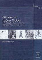 Livro - Gênese da saúde global Livro - Gênese da saúde global