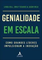 Livro Genialidade em escala, por Linda Hill