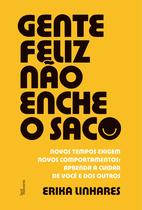 Livro - Gente feliz não enche o saco Livro - Gente feliz não enche o saco