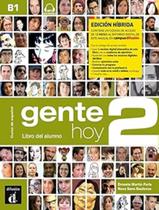 Livro - Gente Hoy 2 - Libro Del Alumno - Edición Hibrida - DIFUSION & MACMILLAN BR Livro - Gente Hoy 2 - Libro Del Alumno - Edición Hibrida - DIFUSION & MACMILLAN BR