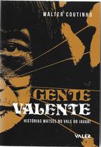 Livro - Gente Valente