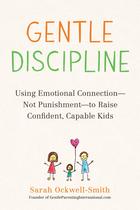 Livro Gentle Discipline: Conexão Emocional para uma Disciplina Suave Livro Gentle Discipline: Conexão Emocional para uma Disciplina Suave