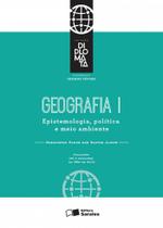 Livro - Geografia I: Epistemologia, política e meio ambiente - 1ª edição de 2015