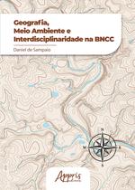 Livro - GEOGRAFIA, MEIO AMBIENTE E INTERDISCIPLINARIDADE NA BNCC