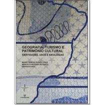 Livro - Geografia, turismo e patrimônio cultural: Identidades, usos e ideologias