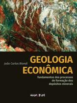 Livro - Geologia econômica: fundamentos dos processos de formação dos depósitos minerais Livro - Geologia econômica: fundamentos dos processos de formação dos depósitos minerais
