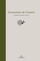 Livro - Geometrias de Cosmos Livro - Geometrias de Cosmos