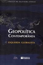 Livro - Geopolítica Contemporânea - Esquerda Globalista Livro - Geopolítica Contemporânea - Esquerda Globalista