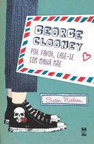 Livro - George Clooney por favor, case-se com minha mãe Livro - George Clooney por favor, case-se com minha mãe