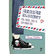 Livro - George Clooney por favor, case-se com minha mãe