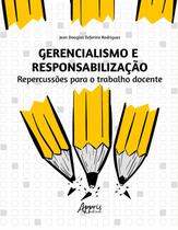 Livro - Gerencialismo e responsabilização: repercussões para o trabalho docente
