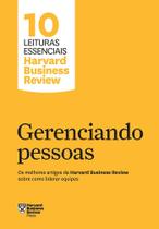 Livro - Gerenciando pessoas (10 leituras essenciais - HBR)