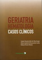 Livro Geriatria Hematologia Casos Clínicos