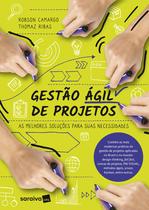 Livro - Gestão ágil de projetos Livro - Gestão ágil de projetos