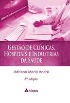 Livro - Gestão Clínicas, Hospitais e Indústrias da Saúde