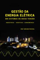 Livro Gestão da Energia Elétrica em Sistemas de Baixa Tensão