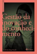 Livro - Gestão da inovação e do conhecimento Livro - Gestão da inovação e do conhecimento