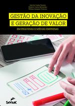 Livro - Gestão da inovação e geração de valor em pequenas e médias empresas