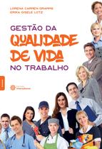 Livro - Gestão da qualidade de vida no trabalho Livro - Gestão da qualidade de vida no trabalho