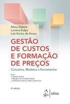 Livro - Gestão de Custos e Formação de Preços - Conceitos, Modelos e Ferramentas Livro - Gestão de Custos e Formação de Preços - Conceitos, Modelos e Ferramentas
